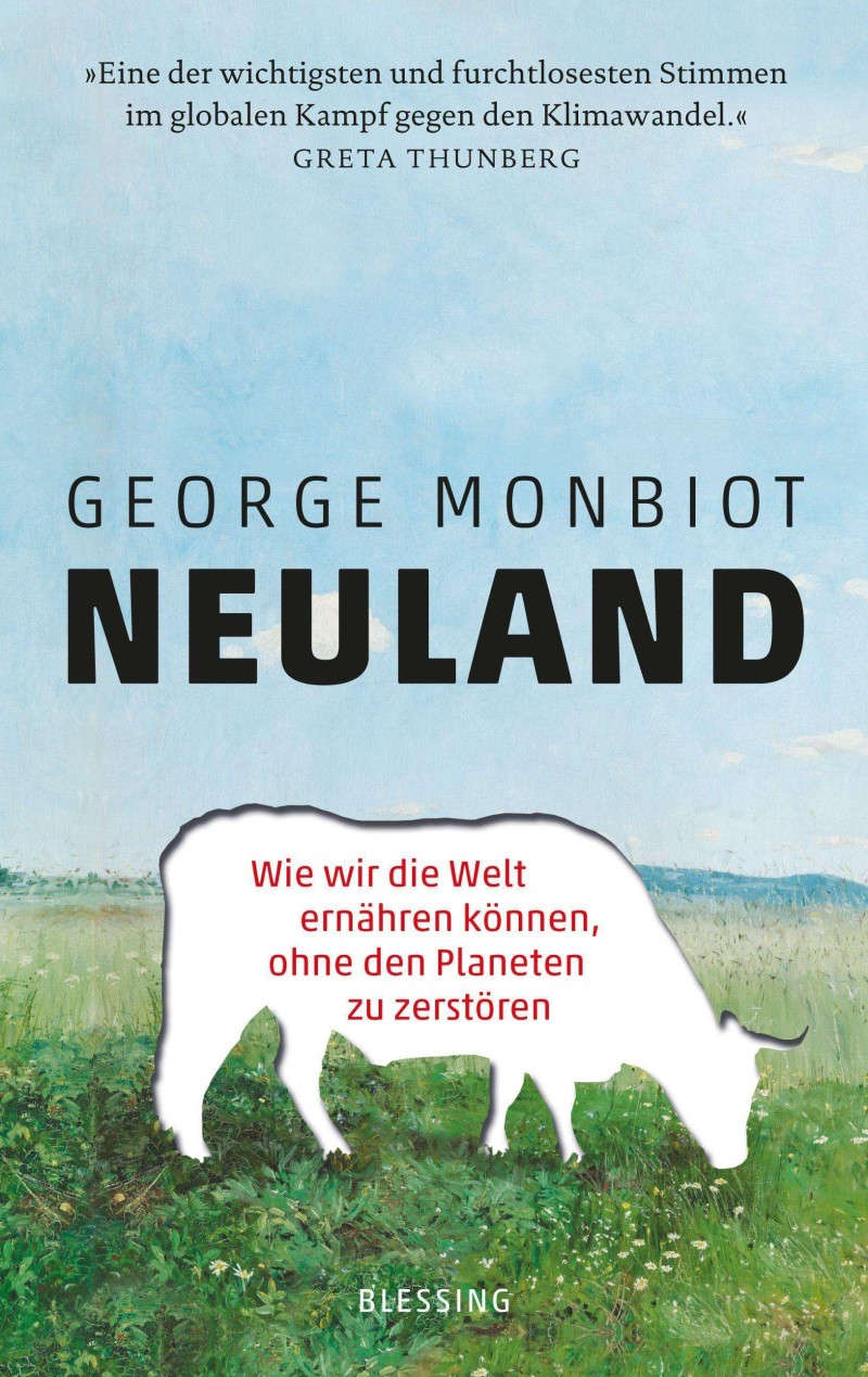 George Monbiot: Neuland