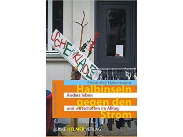 Frederike Habermann: Halbinseln gegen den Strom