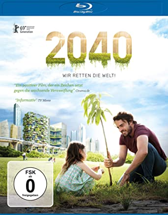 2040 wir retten die Welt