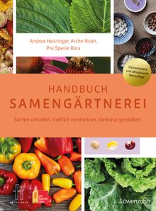 Andrea Heistinger: Samengärtnerei