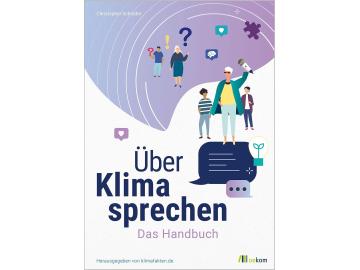 Christoph Schrader: Über Klima sprechen. Das Handbuch
