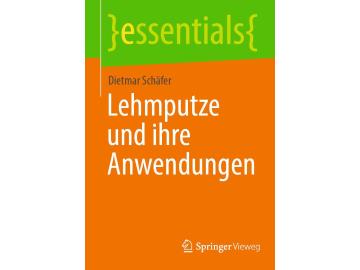 Dietmar Schäfer: Lehmputze und ihre Anwendungen