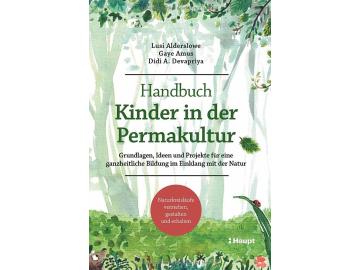 Handbuch Kinder in der Permakultur