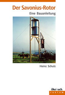 Heinz Schulz: Der Savonius-Rotor