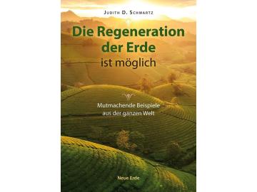 Judith Schwartz: Die Regeneration der Erde ist möglich