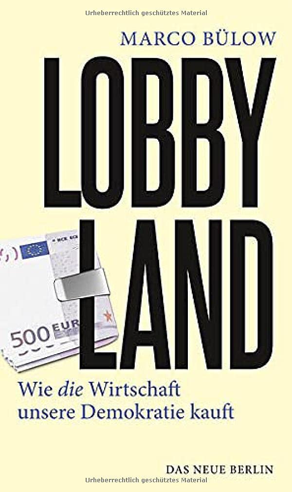 Marco Bülow: Lobbyland