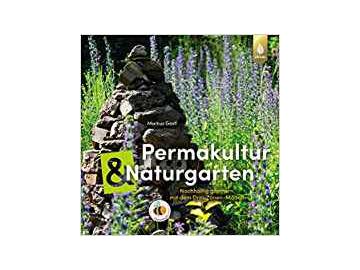 Markus Gastl:: permakultur & Naturgarten