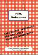 P.M.: Subcoma
