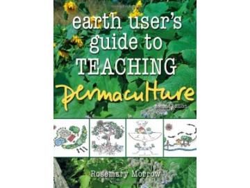 R.Morrow: Earth users guide to teaching permaculture
