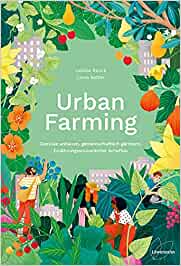 Ranck & setzer: Urban Farming