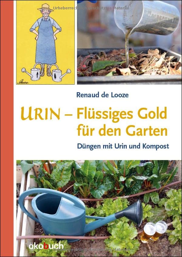 Renaud de Looze: Urin - flüssiges Gold