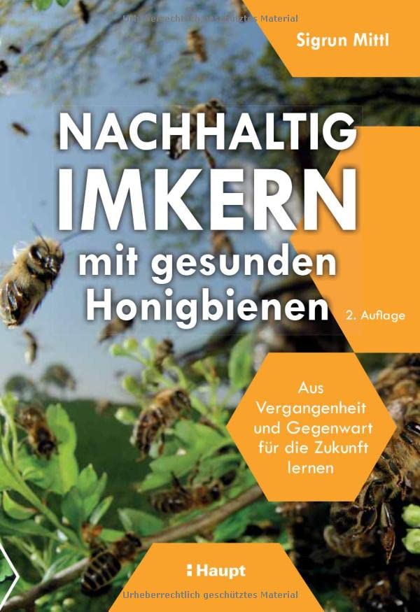 Sigrun Mittl: Nachhaltig Imkern mit gesunden Honigbienen