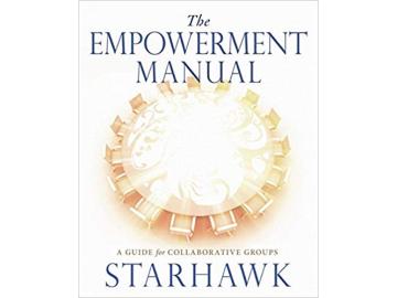 Starhawk: The empowerment manual