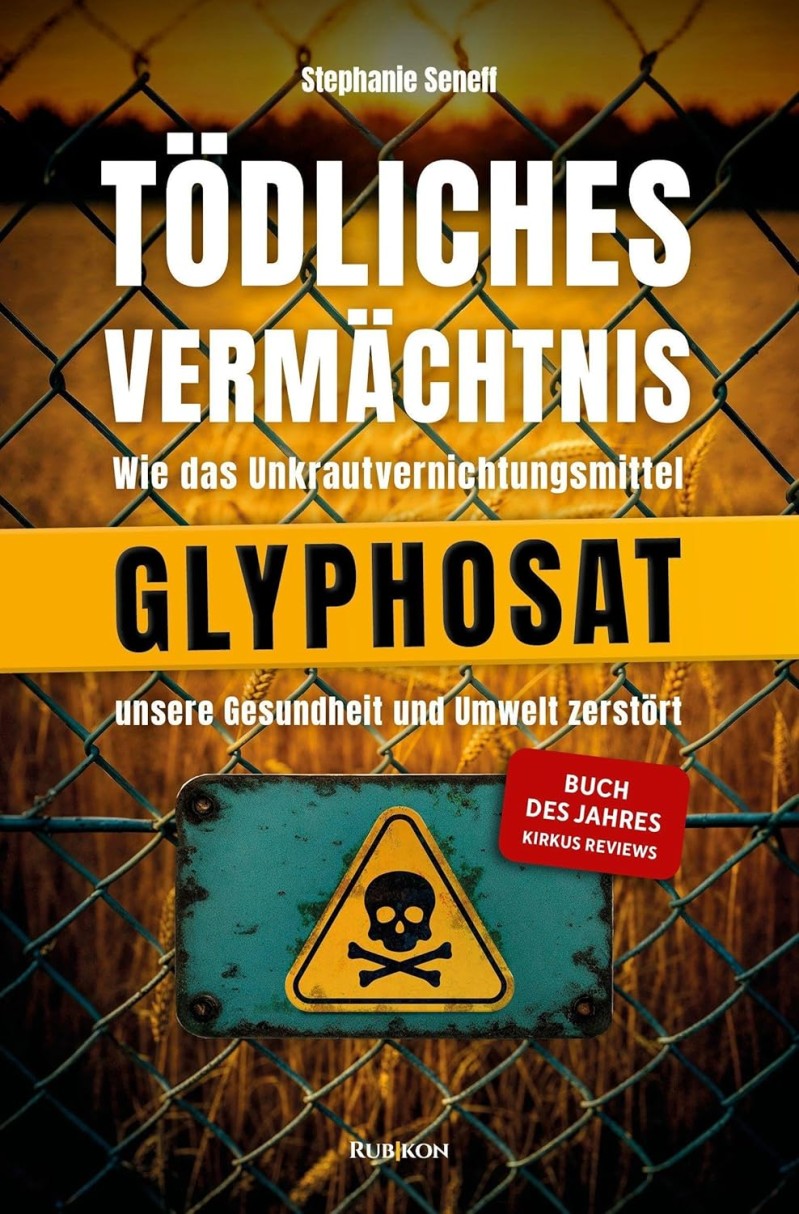 Stephanie Seneff:: Tödliches Vermächtnis