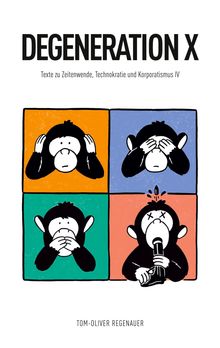 Tom-Oliver Regenauer: Degeneration X