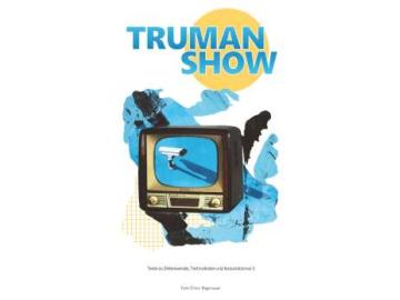 Tom-Oliver Regenauer: Truman Show