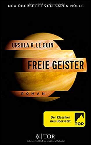 Ursula Le Guin: Freie Geister