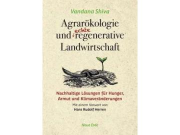 Vandana Shiva: Agrarökologie und regenerative Landwirtschaft