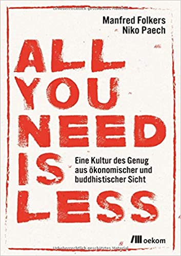 Volkers / Paech: All you need is less