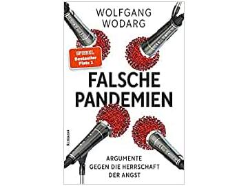 Wolfgabg Wodarg: Falsche Pandemien
